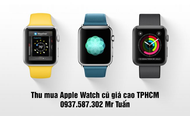 Thu Mua Apple Watch Cũ Giá Cao Tphcm
